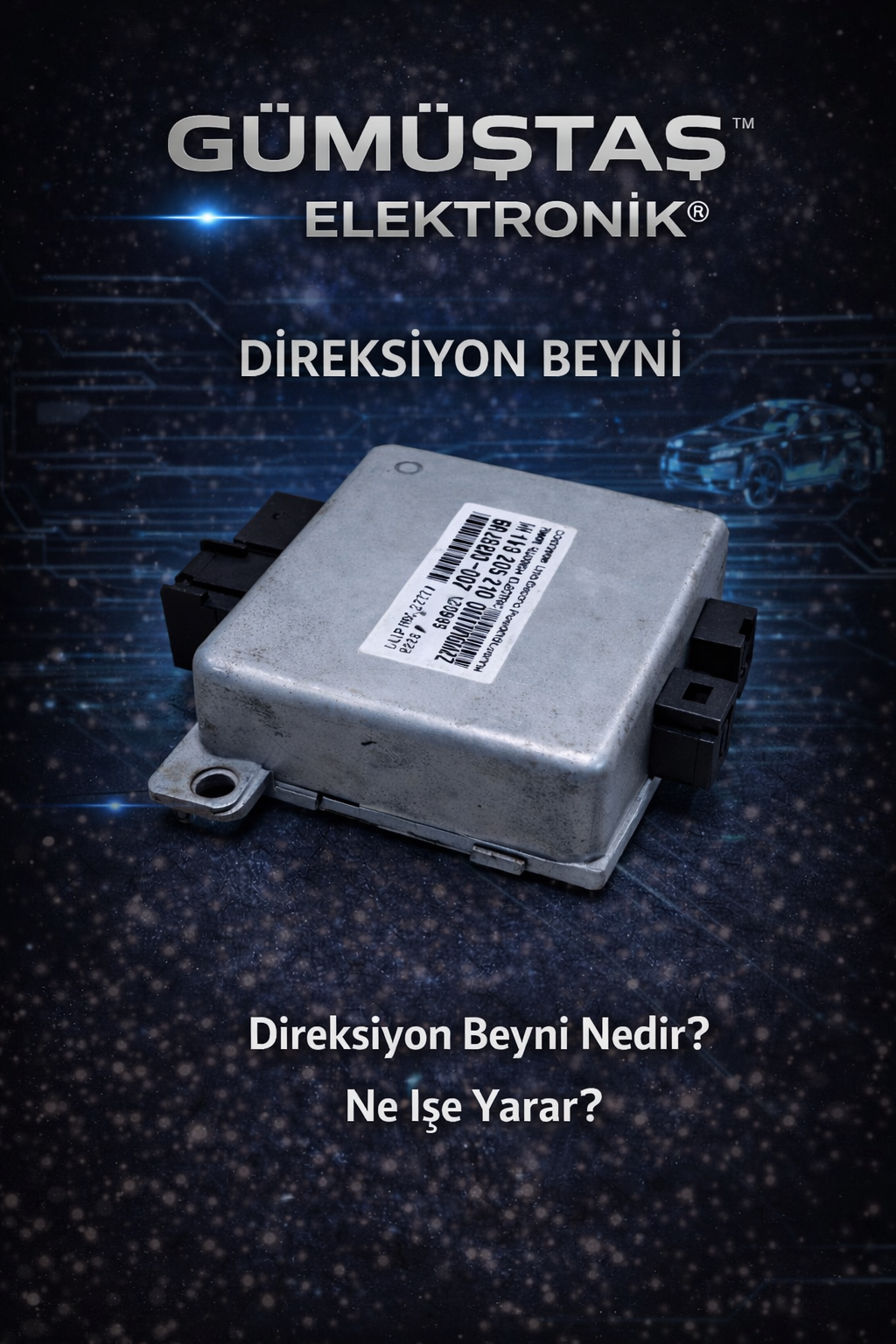Direksiyon beyni (EPS), elektrikli direksiyon sistemini yöneten ve direksiyon sertliğini sürüş koşullarına göre ayarlayan elektronik kontrol ünitesidir.
